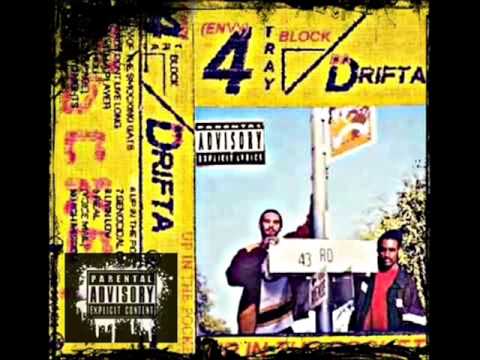4 Tray Block & Da Drifta - Cowards Don't Live Long