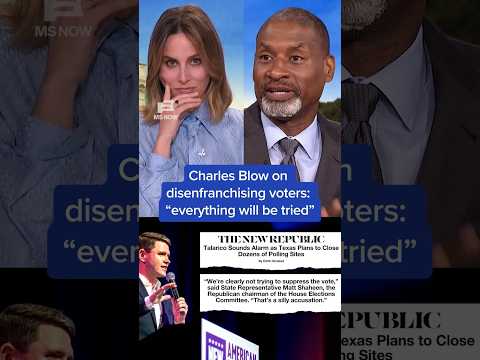 Charles Blow on disenfranchising voters: 'Everything will be tried'
