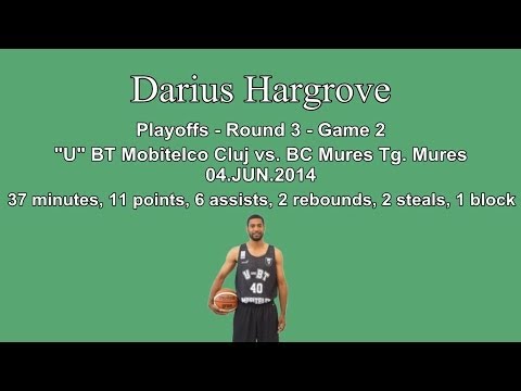 Darius Hargrove - U Mobitelco Cluj vs. BC Mures (Playoffs R3.G2) 04.06.2014