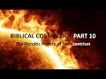 Biblical Cosmology Part 10:  The Occult History of Heliocentrism (Creation to Middle Ages)