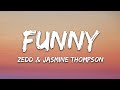 Zedd Jasmine Thompson Funny Lyrics
