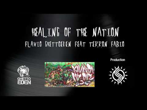 Canapa  - Flavio GhettoEden feat Terron Fabio \ Healing of the nation
