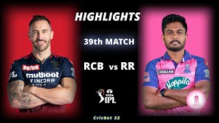 RCB vs RR 39th Match IPL 2022 Highlights | RCB vs RR Full Match Highlights | Hotstar | Cricket 22