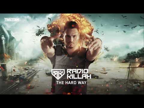 Radio Killah - The hard way - Traxtorm 0193 [HARDCORE]