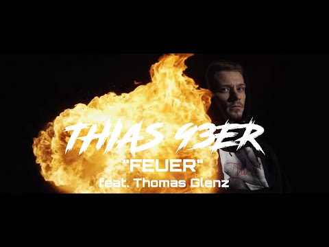 Thias 93er - "Feuer" feat. Thomas Glenz (Official Video) prod. by Audiogen