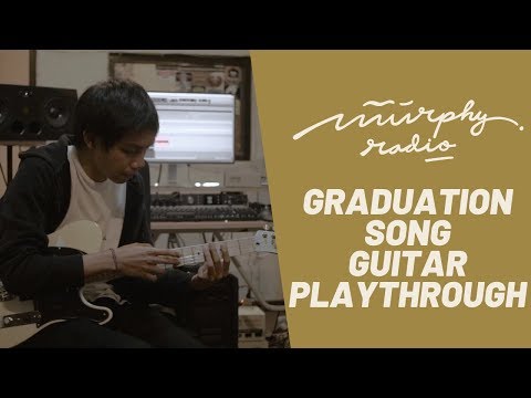 Murphy Radio - Graduation Song (Guitar Playthrough)