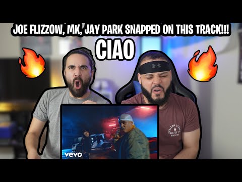 THEY ALL SNAPPED!!! 🔥 | Joe Flizzow - CIAO (Official Music Video) ft. MK, Jay Park | REACTION!!