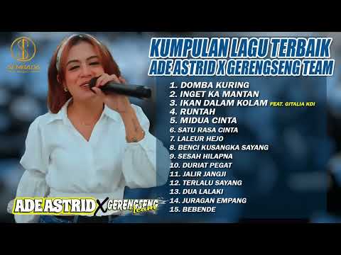 kumpulan lagu terbaik Ade astrid x gerengseng team