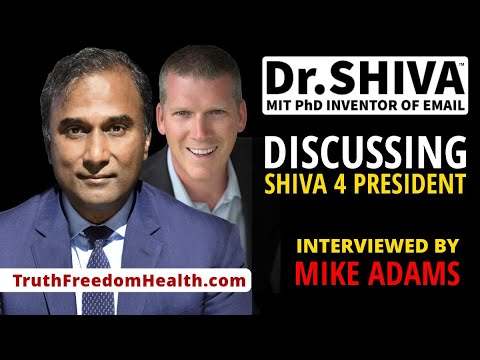 Dr.SHIVA™ LIVE – Shiva 4 President with Mike Adams