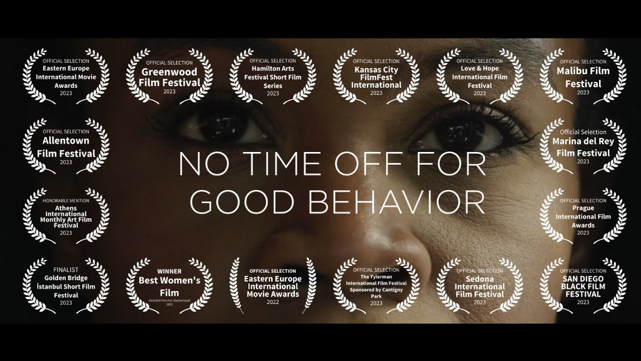 No Time Off For Good Behavior | Award-winning short film