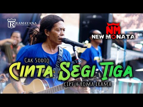 NEW MONATA - CINTA SEGITIGA- CAK SODIQ - LIVE BATANG PERAX COMMUNITY RAMAYANA AUDIO