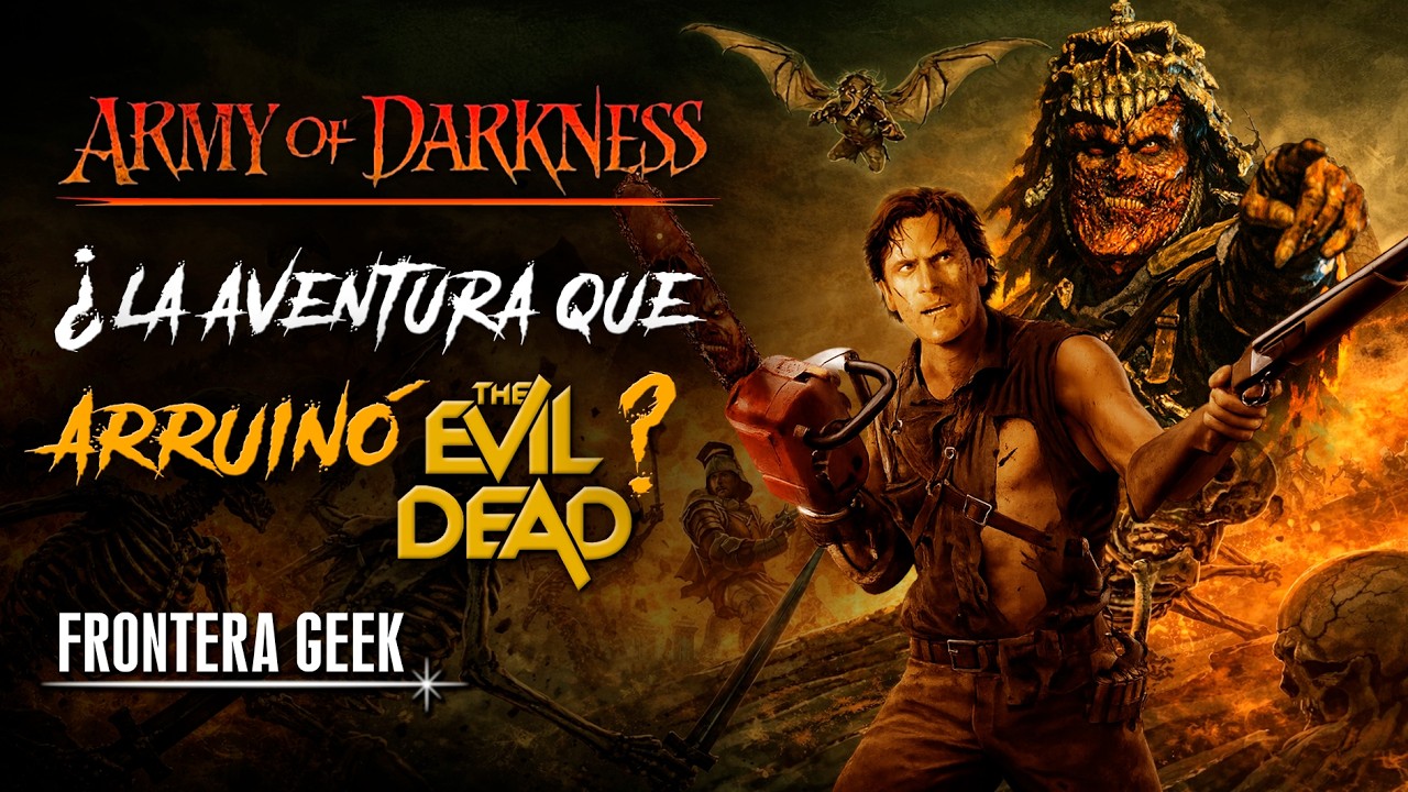 Army of Darkness - EVIL DEAD 3 | El Ejército de las Tinieblas - Reseña, Resumen, Historia
