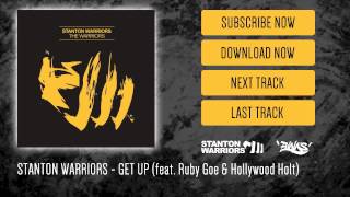 Stanton Warriors - Get Up (feat. Ruby Goes & Hollywood Holt)