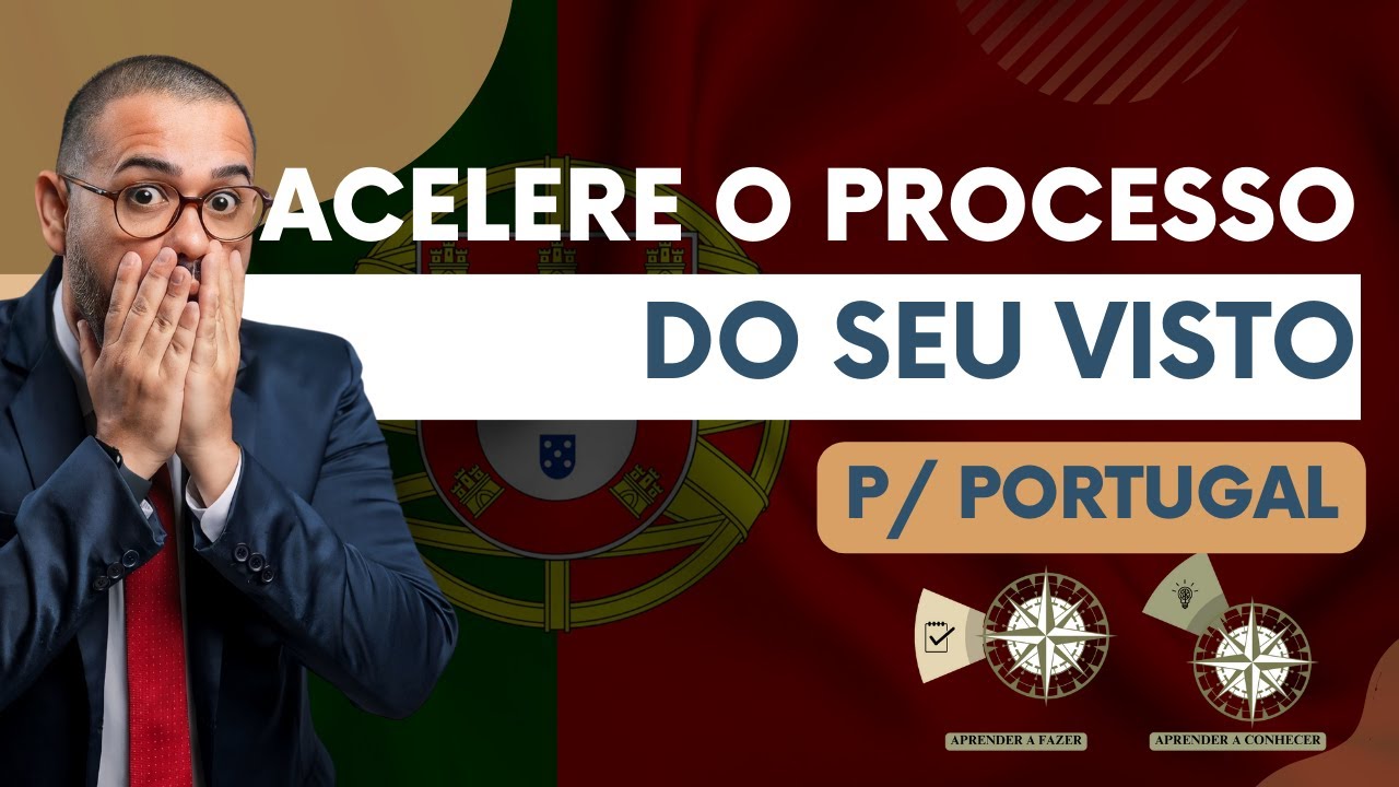 ACELERAR O PROCESSO DE VISTO PARA PORTUGAL