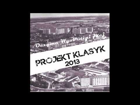 Projekt Klasyk O.W.M. - W dążeniu do celu (CICHY REMIX)