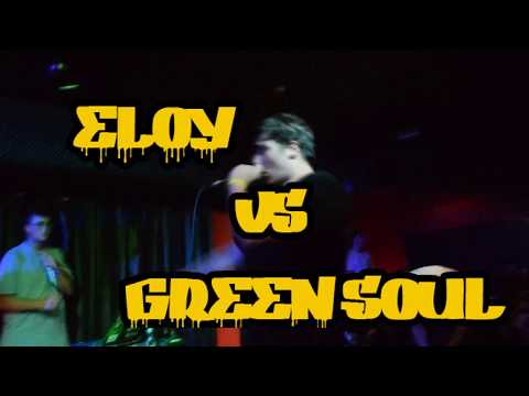 GREENSOUL vs ELOY - FINAL A BOA BATTLE