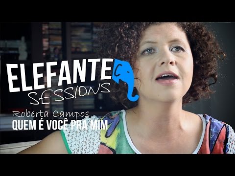 Quem É Você Pra Mim - Roberta Campos