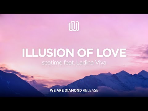seatime - Illusion of Love (feat. Ladina Viva)