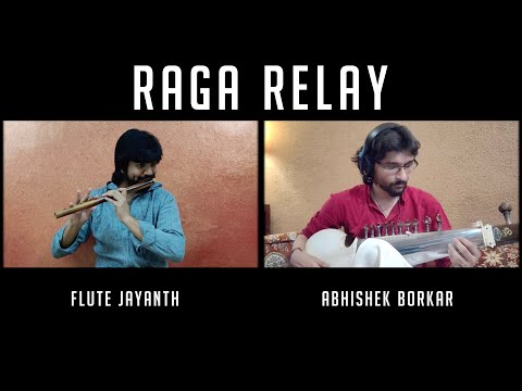 Flute Jayanth & Abhishek Borkar | Raga Relay
