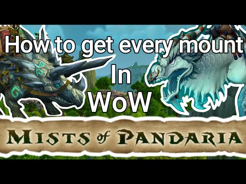 How to get every mount in the Mists of Pandaria Expansion