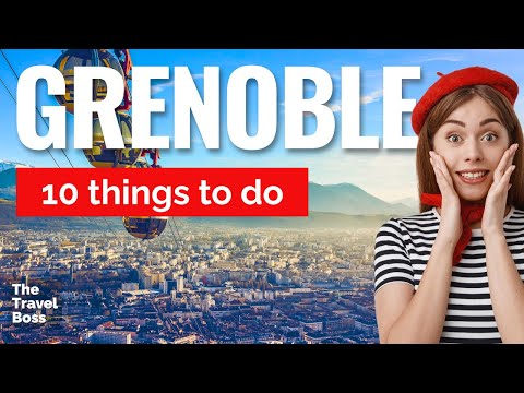 TOP 10 Things to do in Grenoble, France 2023!