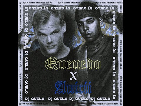 Quevedo Bzrp Music Sessions Vol. 52 vs Waiting for love Avicii (DJQUELO) #mashup