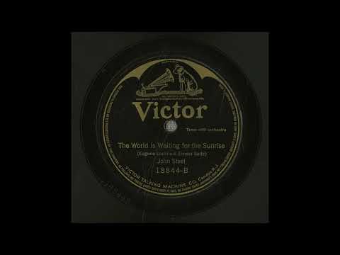 John Steel - The World is Waiting for the Sunrise (1921)