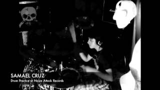 SAMAEL CRUZ Drum Practice at NOIZE ATTACK RECORDS Mexico City
