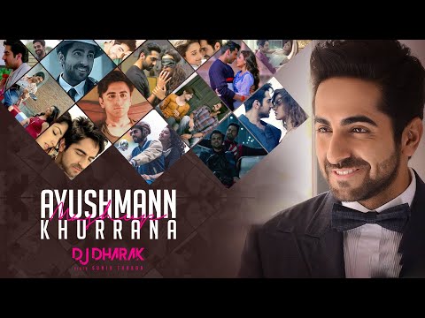 Ayushmann Khurrana Mashup | Dj Dharak | Sunix Thakor | Best of Ayushmann Khurrana