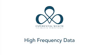 Why Is High Frequency Data Invaluable