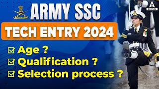 Army SSC Tech Entry 2024 | Age, Qualification, Selection process | army ssc technical apply online