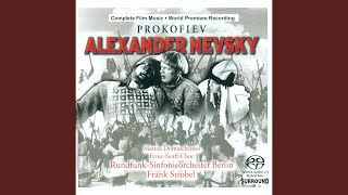 Alexander Nevsky: Our homeland, great land of Russia! (Chorus)