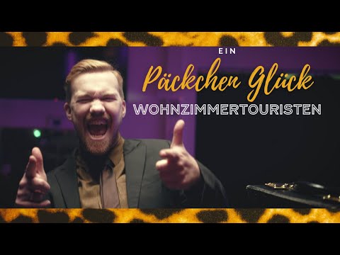 Wohnzimmertouristen - Ein Päckchen Glück (Offizielles Musikvideo)