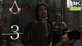 Assassins Creed II Walkthrough Gameplay and Raytracing GI Part 3 Betrayed 4K 60FPS