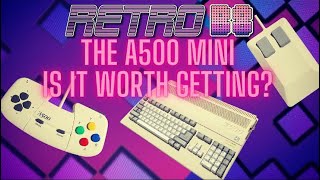 The Retro Games LTD Amiga A500 mini, is it worth getting?