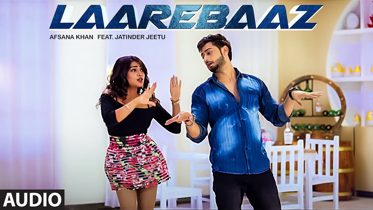 Laare Baaz Lyrics - Afsana Khan Lyrics