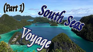 🚢 South Seas Voyage (Part 1) 🏝️