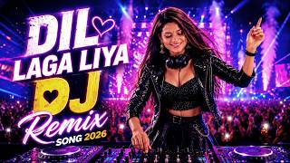 Download lagu Dil Laga Liya DJ Remix Song 2026 🔥| Bollywood Love Remix | Romantic DJ Dance Mix | Bollywood EDM Mix mp3 Download lagu Dil Laga Liya DJ Remix Song 2026 🔥| Bollywood Love Remix | Romantic DJ Dance Mix | Bollywood EDM Mix mp3