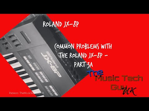 Common Problems with the Roland JX-8P - Part 3a