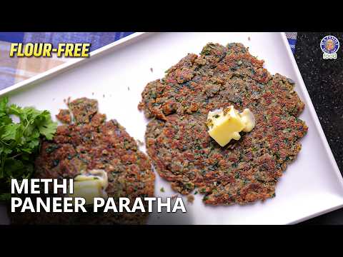 Methi Paneer Paratha