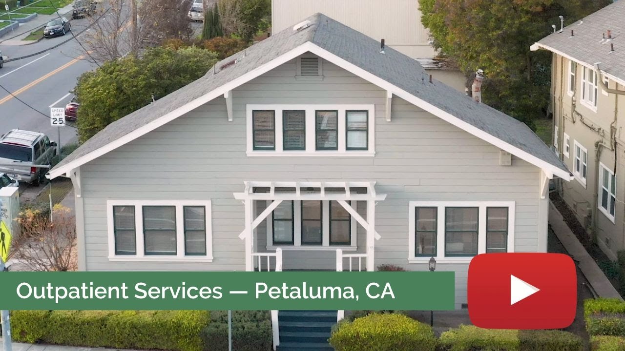 Video tour of Intensive Outpatient Treatment Campus – Petaluma, California