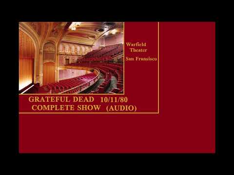 Grateful Dead, 10/11/80 | Warfield Theater, San Francisco, Full Show (Audio)