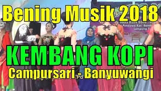 Download lagu KEMBANG KOPI Banyuwangi Campursari Bening musik campursari sri bhawono orgen tunggal lampung timur mp3
