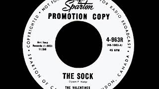 The Valentines  - The Sock (1960 Canada)