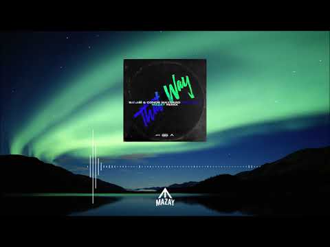 SDJM feat. Conor Maynard - That Way  (Mazay Remix)
