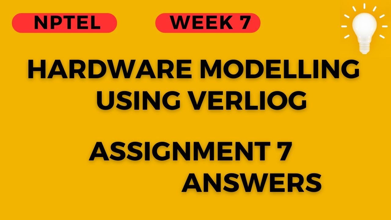 Assignment 7 | Hardware Modelling Using Verilog Week 7 | NPTEL @HanumansView