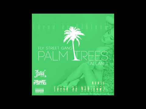 Fly_Street_Gang_Ft._Allan_I__-_Palm_Trees_(Remix_prod_by_djrisow)