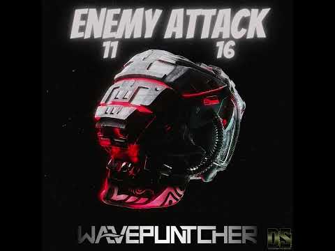 Enemy Attack 11.16 mixed by Wavepuntcher