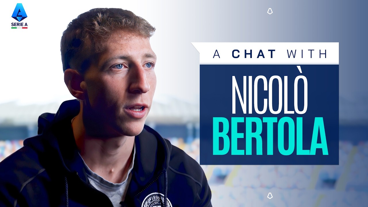 Bertola’s Growth | A Chat with Nicolò Bertola | Serie A 2025/26