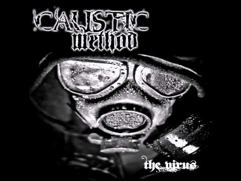 CAUSTIC METHOD - "Six Feet"